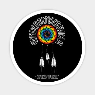 GenderBenderWear (Black) - "Express Yourself Dreamcatcher" Magnet